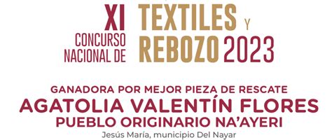 Artesana Nayarita Gana Xi Concurso Nacional De Textiles Y Rebozos