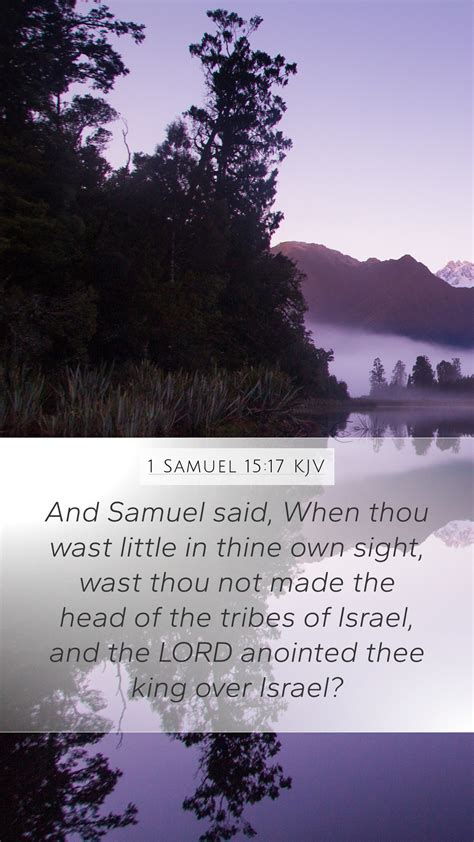 1 Samuel 15 17 Kjv Mobile Phone Wallpaper And Samuel Said When Thou