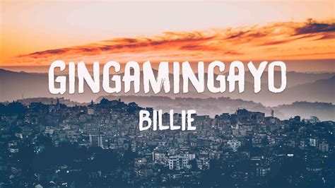 Gingamingayo Billie Lyrics Youtube