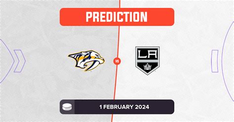 Predators Vs Kings Prediction And Nhl Tips 1 February 2024