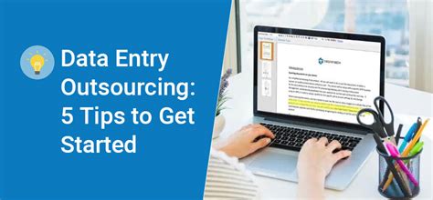 Data Entry Outsourcing How To Get Started In Easy Steps