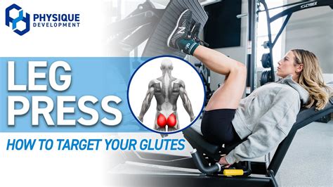 How To Leg Press For Glutes Improve Your Technique Grow More Muscle