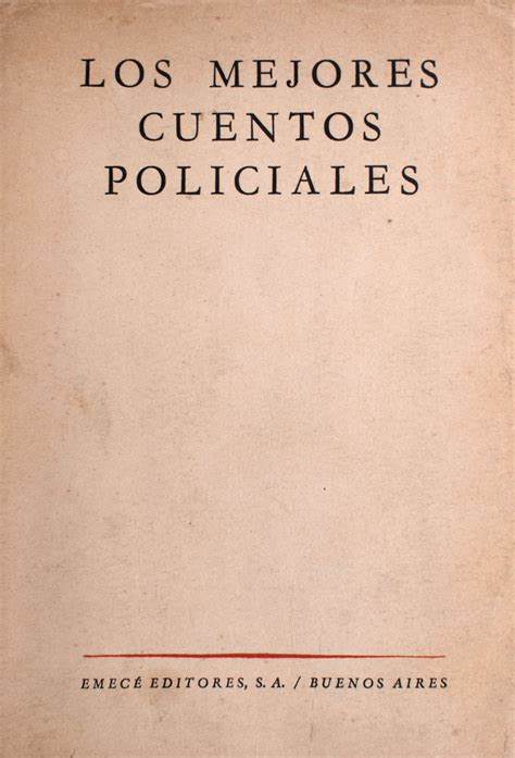 Los Mejores Cuentos Policiales De Borges Jorge Luis And Adolfo Bioy