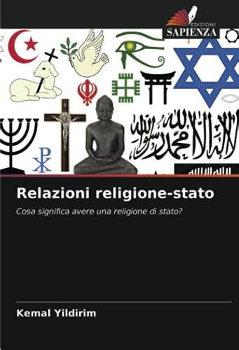 Relazioni Religione Stato Cosa Significa Avere Una Religione Di Stato