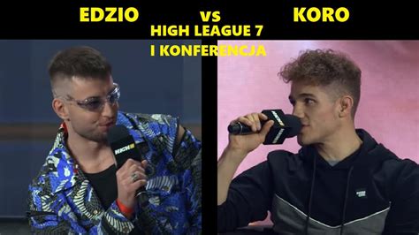 EDZIO Vs KORO HIGH League 7 I Konferencja YouTube