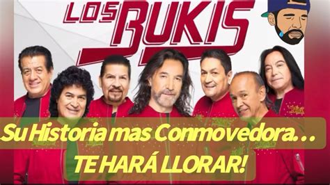 Los Bukis La Historia Mas Conmovedora Te Hará Llorar Mira Lo Que