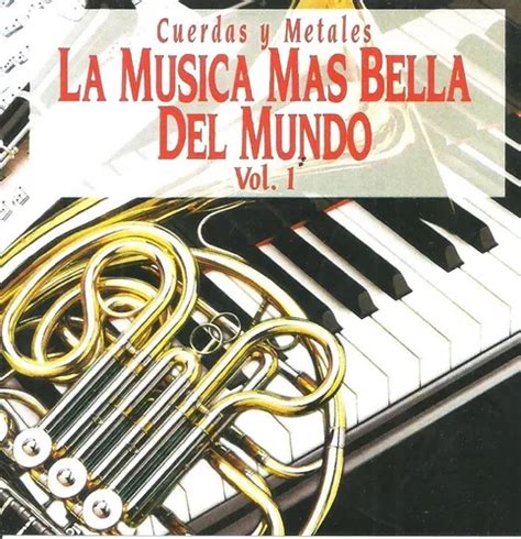 La M Sica Mas Bella Del Mundo Vol Cd M Sica Nueva