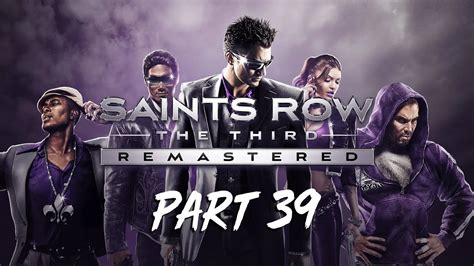 Saints Row The Third Remastered Part 39 My Name Is Cyrus Temple