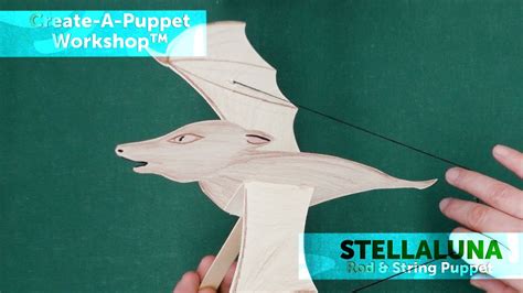 Create A Puppet Workshop™ Stellaluna Bat Rod And String Puppet Youtube