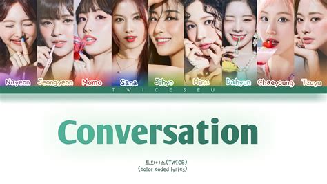 Twice Conversation Lyrics Youtube