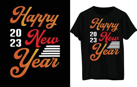 Happy New Year T Shirt Design 17211553 Vector Art At Vecteezy