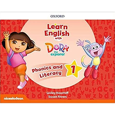 Learn English With Dora The Explorer Phonics And Literacy Level 1 Lesley Koustaff Susan