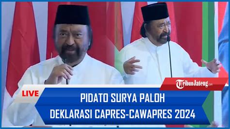 Full Pidato Surya Paloh Selamat Tinggal Politik Cebong Dan Kampret