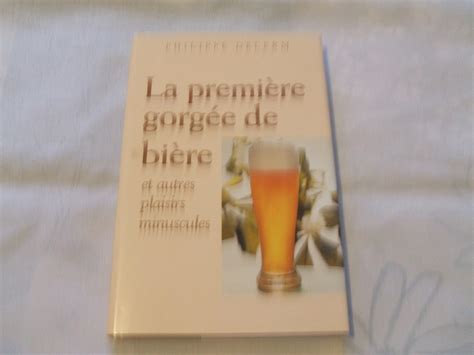 Amazon La première gorgée de bière Récits 9782744112935