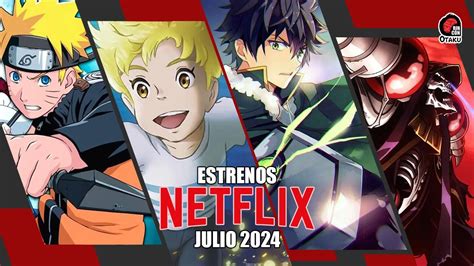 Estrenos De Anime En Netflix Julio Rinc N Otaku Youtube