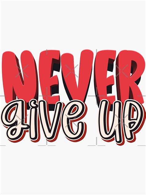 Never Give Up Red Sans Serif Retro D Effects Display Fonts Typography