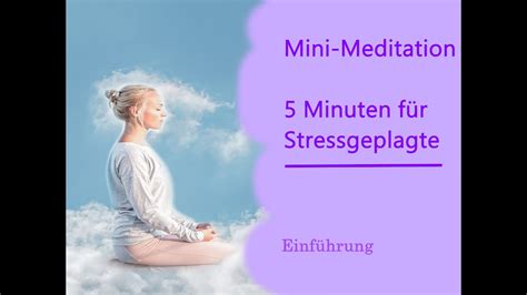 Einleitung Mini Meditationen Minuten Meditationen Warum Sind