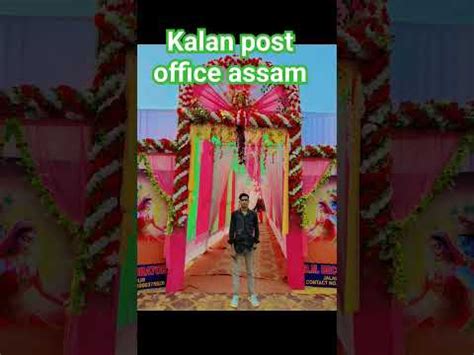 Kalain Post Office Assam YouTube