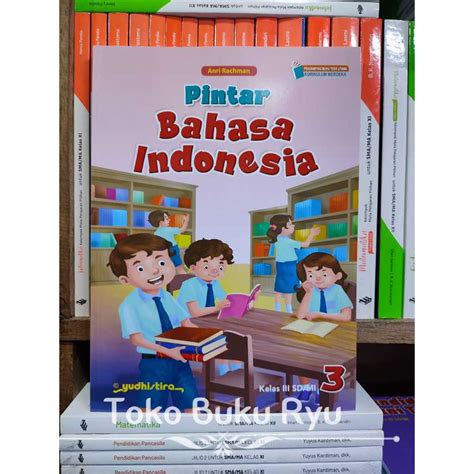 Jual Buku Pintar Bahasa Indonesia Kelas Sd Kurikulum Merdeka