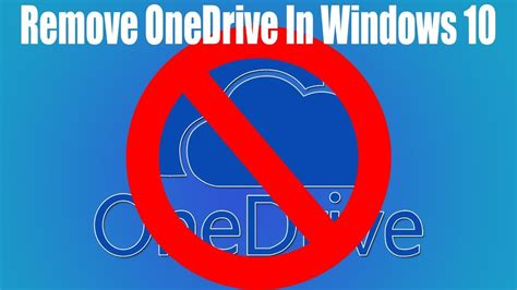 How To Remove OneDrive In Windows 10 Completely Uninstall OneDrive