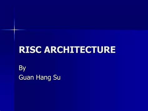 PPT - RISC ARCHITECTURE PowerPoint Presentation, free download - ID:6019557