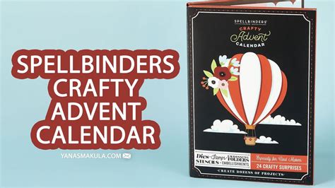 Spellbinders Advent Calendar Crafty Advent Calendar No Spoilers