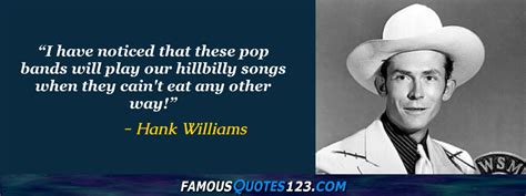 Hank Williams Quotes on Music, People, Business and Radio