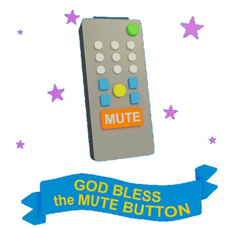 God Bless God Bless The Mute Button Sticker - God Bless God Bless The Mute Button Mute ...