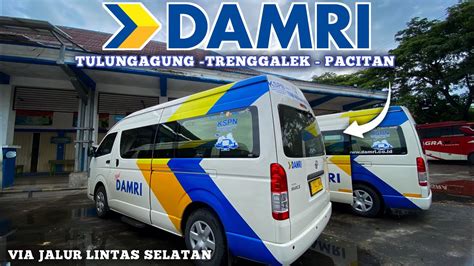 GEBRAKAN BARU DAMRI Tulungagung Trenggalek Pacitan Via Jalur