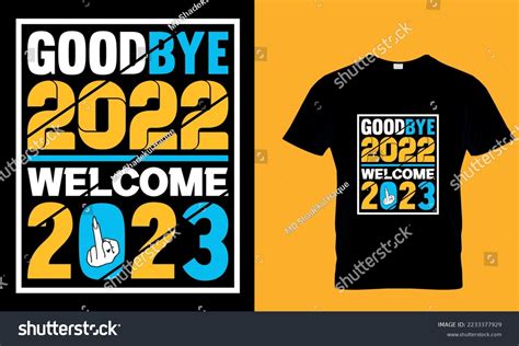 Goodbye 2022 Welcome 2023 Tshirt Design Stock Vector Royalty Free