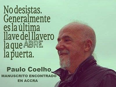 Paulo Coelho Espa Ol En Instagram Paulocoelho Positive Phrases