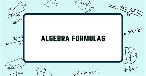 Essential Algebra Formulas A Comprehensive Guide