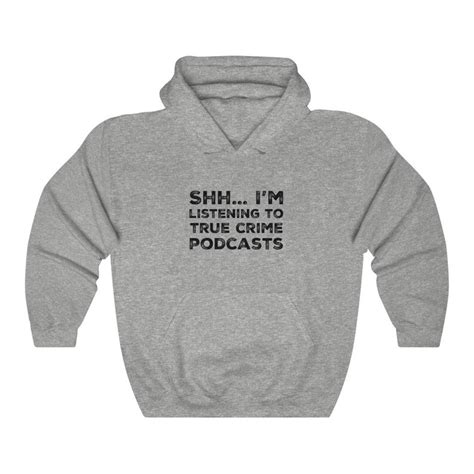 True Crime Hoodie Shh Im Listening To True Crime Etsy