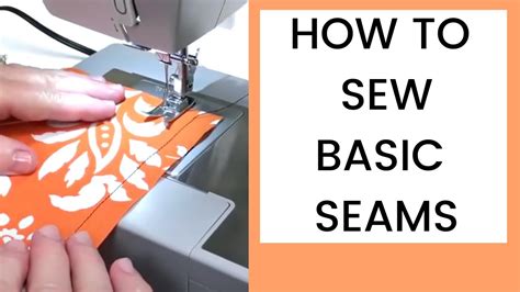 How To Sew Basic Seams Youtube