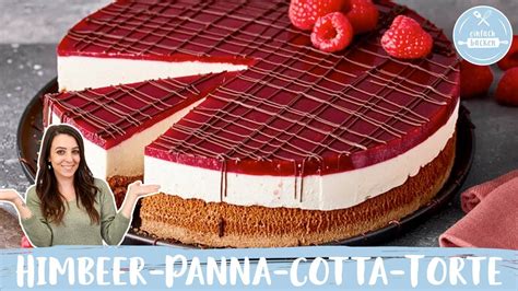 Himbeer Panna Cotta Torte Fruchtige Himbeertorte Einfach Backen