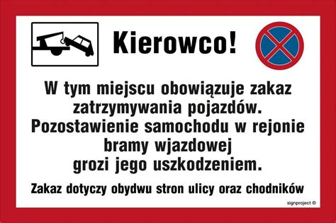 Nd008 Kierowco W Tym Miejscu Obowiązuje Zakaz Zatrzymywania Pojazdów