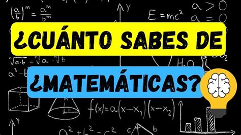 ¿cuÁnto Sabes De MatemÁticas 🎓 ¿aceptas Este Reto Youtube