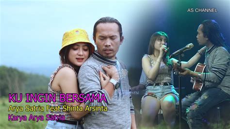 KU INGIN BERSAMA SHINTA ARSINTA Feat ARYA SATRIA Acoustic YouTube