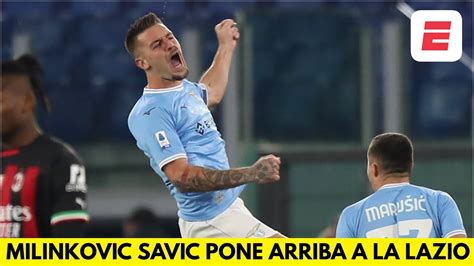 Gol De La Lazio Milinkovic Savic Marca Un Tempranero Ante El Milan