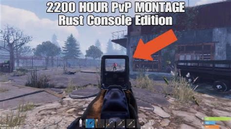 2200 HOUR LEGIT PvP MONTAGE Rust Console Edition YouTube