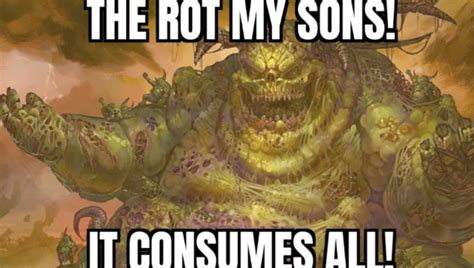 The Rot Consumes Us All Meme The Rot Consumes Know Your Meme