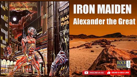 IRON MAIDEN ALEXANDER THE GREAT HQ YouTube