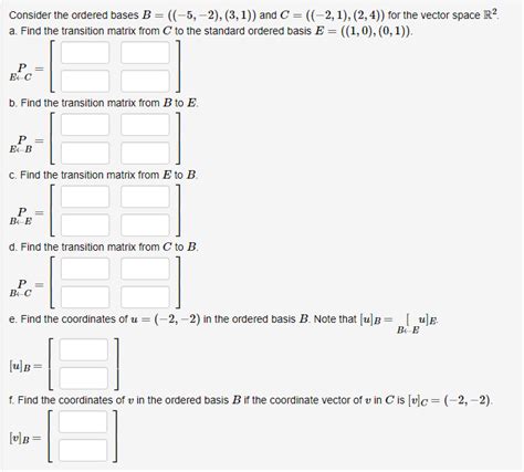 Solved Consider The Ordered Bases B And Chegg