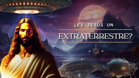 JESÚS Era Un EXTRATERRESTRE Misterios de La Biblia Coosmovision