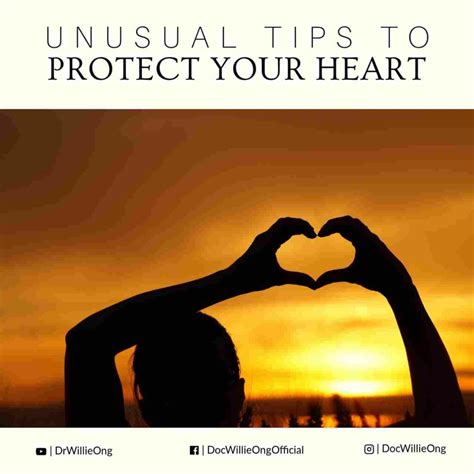 Unusual Tips To Protect Your Heart Doc Willie Ong