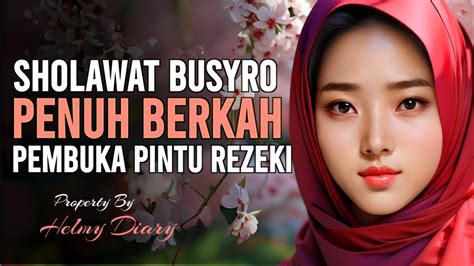 Sholawat Nabi Busyro Lirik Merdu Penarik Rezeki Penenang Hati Dan