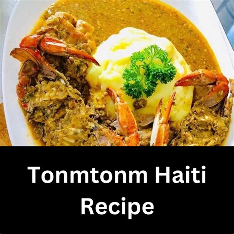 Tonmtonm Haiti Recipe Lastng