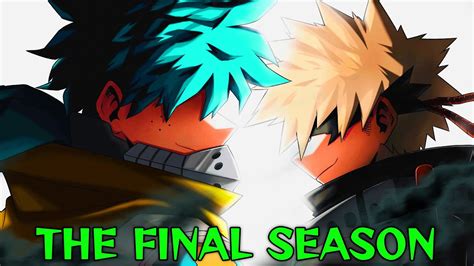 The Final Season Of My Hero Academia Mha Season 7 Announcement