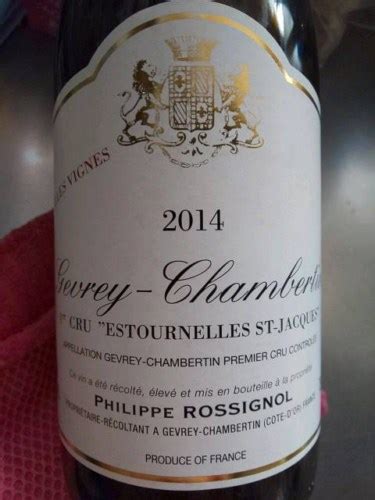 Philippe Rossignol Gevrey Chambertin 1er Cru Estournelles St Jacques