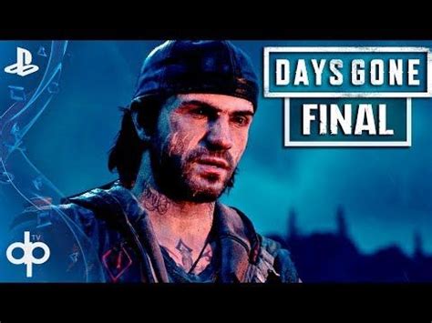 Days Gone Final Espa Ol Gameplay Ps Pro Ending Deacon Vs Skizzo